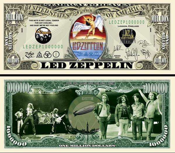 OUR LED ZEPPELIN DOLLAR BILL (2 Bills)