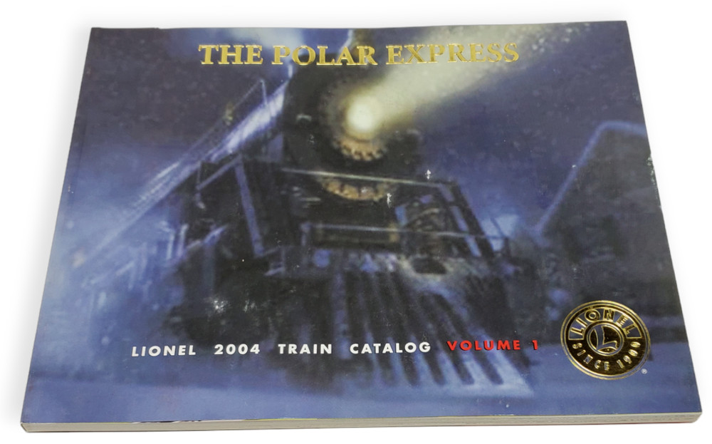 LIONEL Train 2004 Volume 1 Catalog The Polar Express - B