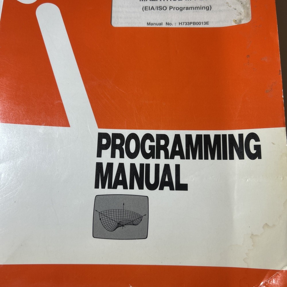 Mazak Programming Manual for Mazatrol M Plus (EIA/ISO Programming)H733PB0013E