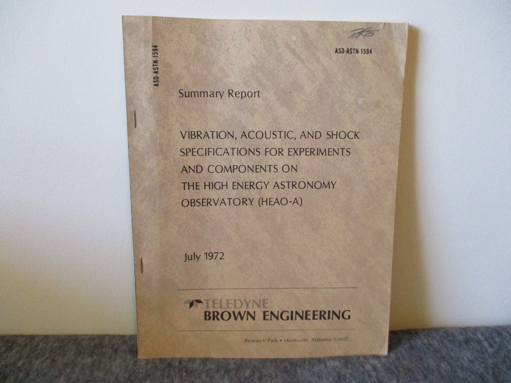 1972 TELEDYNE/NASA MSFC HEAO-A SUMMARY REPORT DEVELOPMENT/EXPERIMENTS