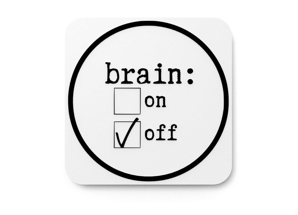 Brain | Funny sign For Home or Office