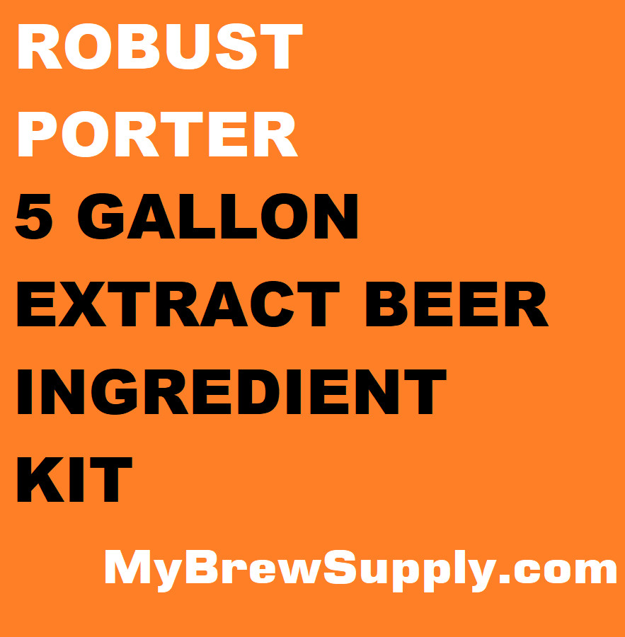 Robust Porter Homebrew 5 Gallon Beer Extract Ingredient Kit - My Brew Supply