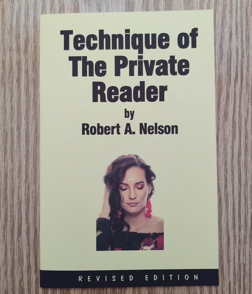 Technique of the Private Reader by Robert A. Nelson