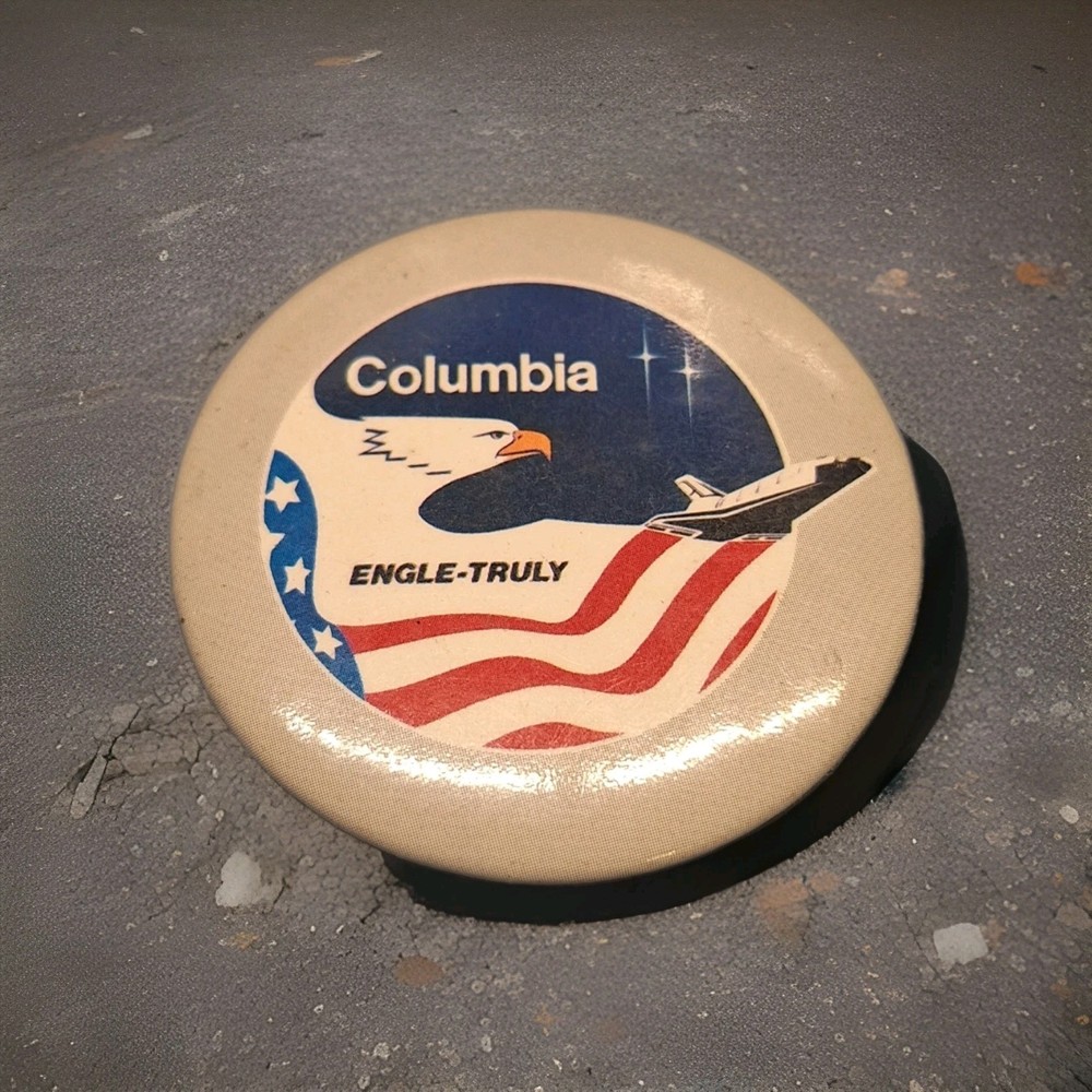 SPACE SHUTTLE COLUMBIA ENGLE TRULY BUTTON PIN