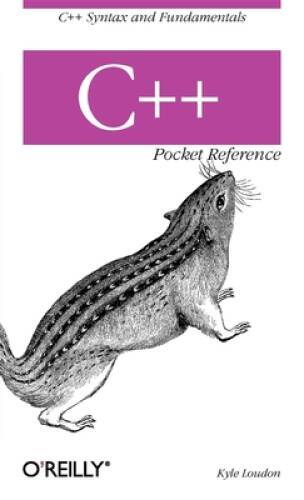C++ Pocket Reference - Paperback By Loudon, Kyle - VERY GOOD