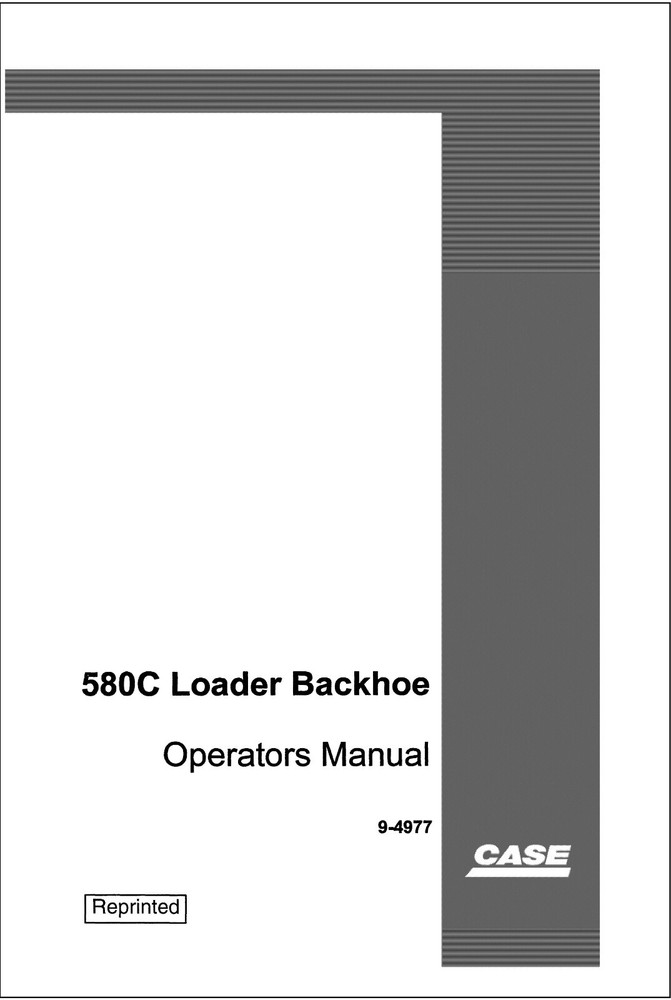 580 Backhoe Loader Operator Instruction Maintenance Manual Case 580C 4977