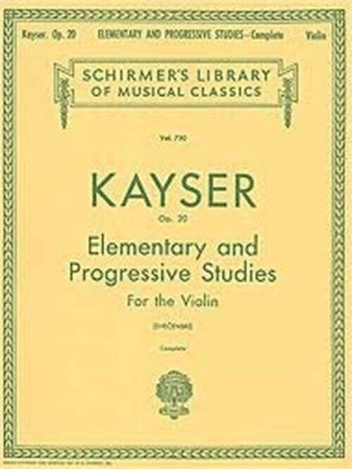 Hinrich Ernst Kayser: 36 Elementary And Progressive Studies, Complete, Op. 20,