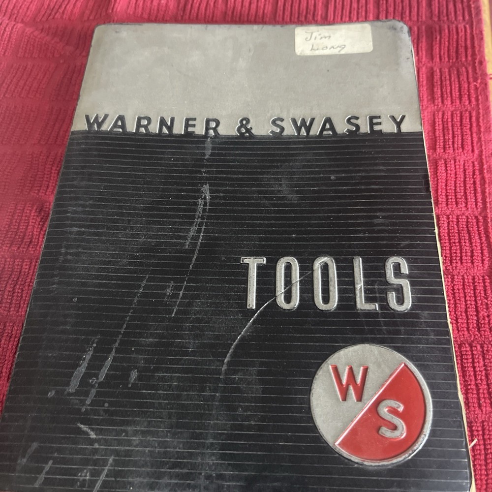 Warner & Swasey Tools Practical Information on Standard Tool Catalog /Supplement