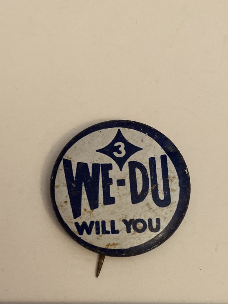 We Du Will You Pin Back Button P99