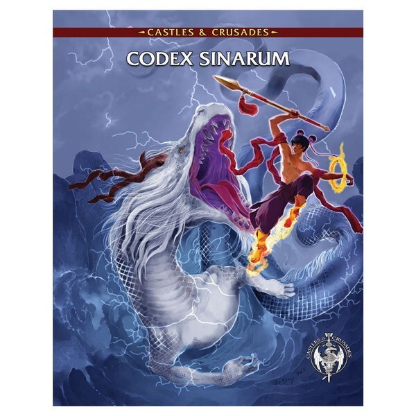 Castles & Crusades RPG: Codex Sinarum