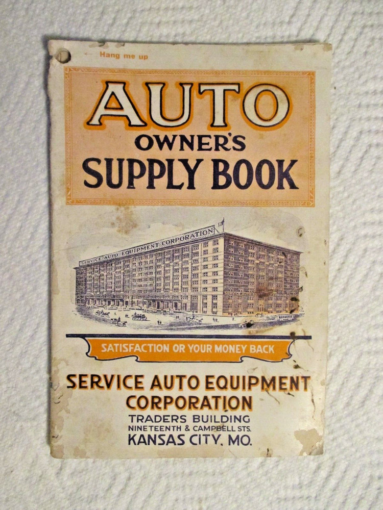 1918 AUTO OWNERS SUPPLY BOOK. PAPERBACK.