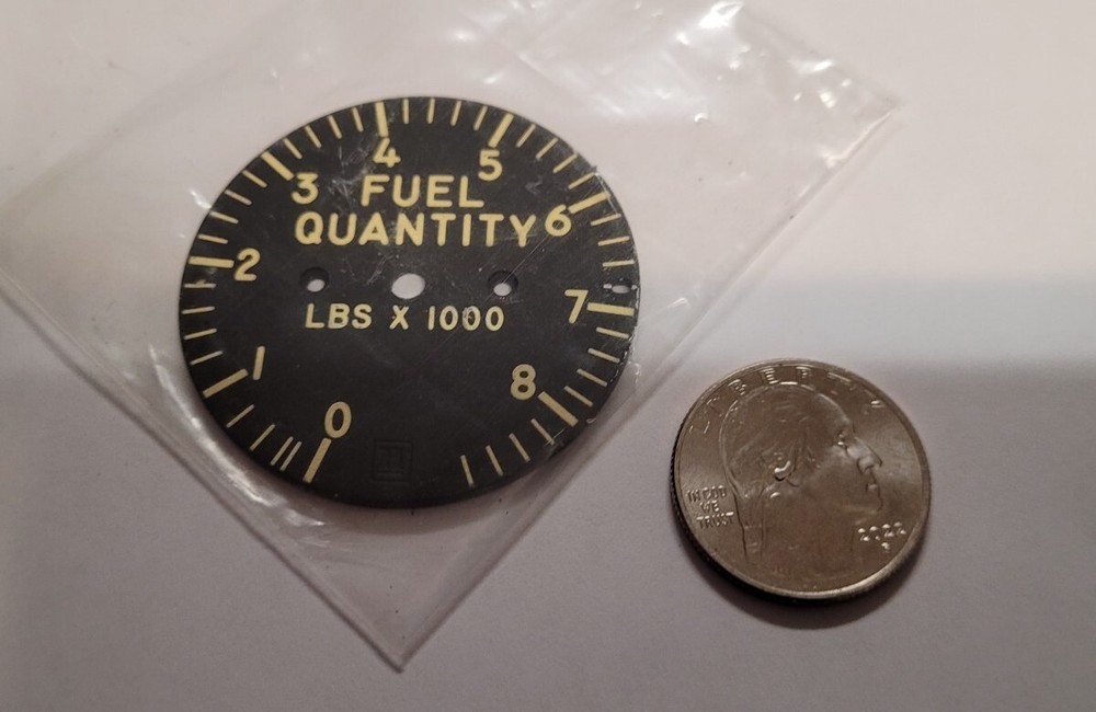 Fuel Quantity Indicator Dial, Glows Orange Under Black Light