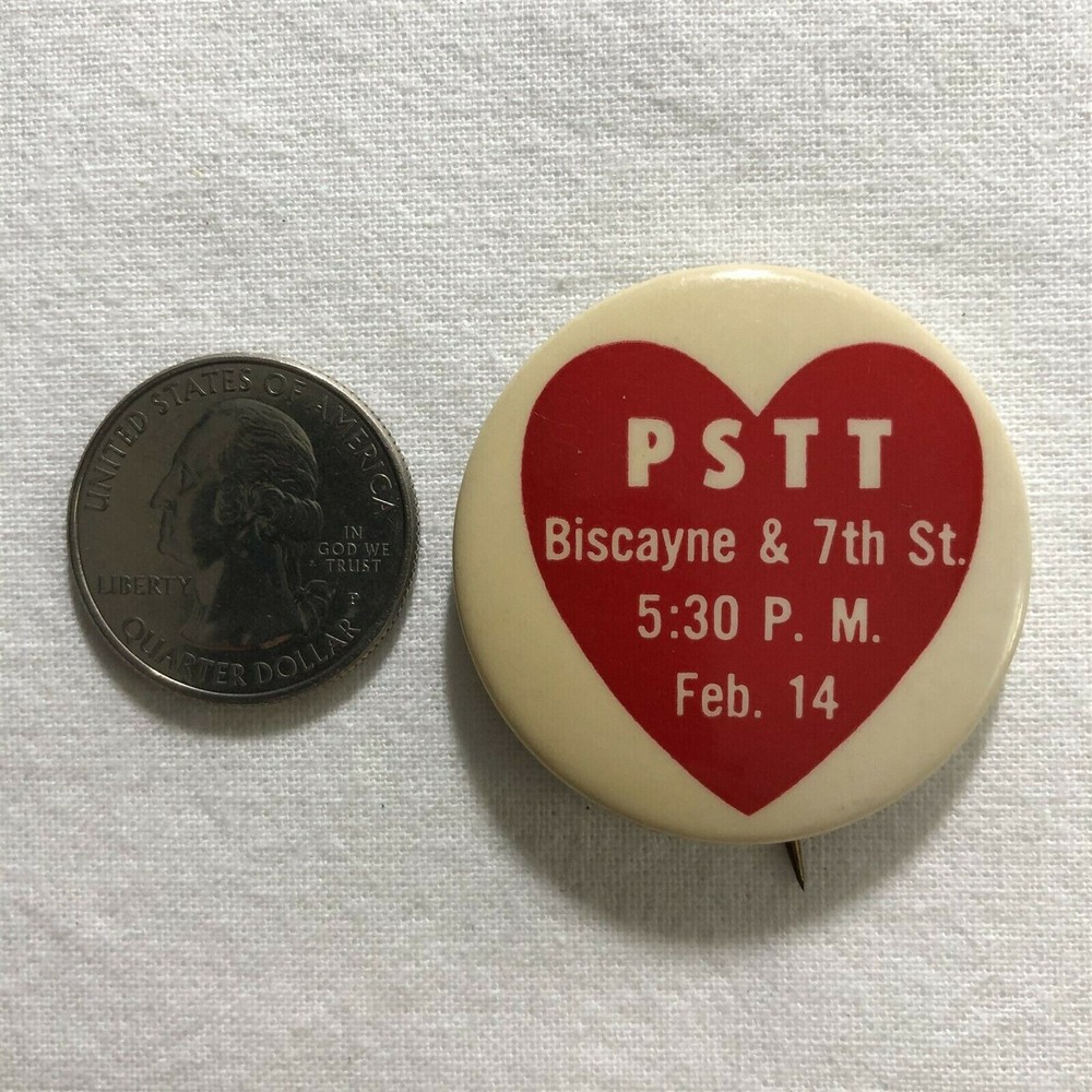 PSTT Valentines Day 14th Biscayne & 7th St Vintage Pinback Button #36701